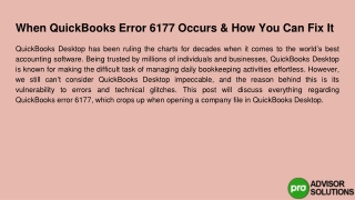 Let's find out when QuickBooks error 6177 occurs and how you can fix it