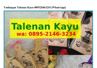 Undangan Talenan Kayu O8ᑫ5·ᒿlㄐᏮ·ЗᒿЗㄐ{WhatsApp}