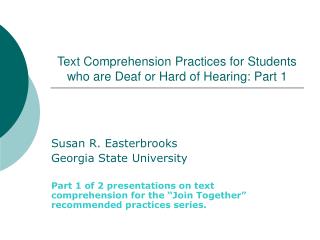 Text Comprehension Practices for Students who are Deaf or Hard of Hearing: Part 1