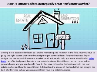 How To Attract Sellers Strategically From Real Estate Market?