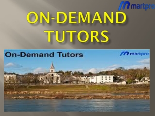 On demand tutors