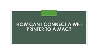 How can I connect a wifi printer to Mac