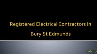 Registered Electrical Contractors In Bury St Edmunds