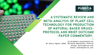 A Systematic Review and Meta-Analysis of Plant cell technology for Production of Natural-based Drugs – Pubrica