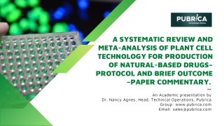 A Systematic Review and Meta-Analysis of Plant cell technology for Production of Natural-based Drugs – Pubrica