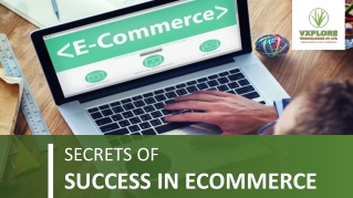 Secrets Of Success In Ecommerce