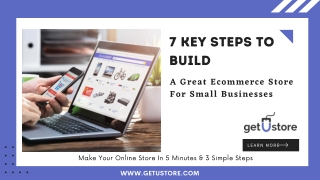 7 Key Steps To Build A Great Ecommerce Store For Small Businesses
