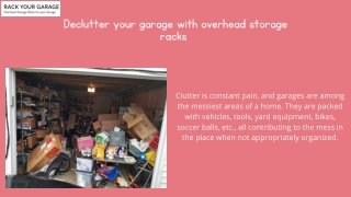 Declutter your garage with overhead storage racks