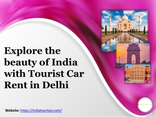 Explore the beauty of India with Tourist Car Rent in Delhi