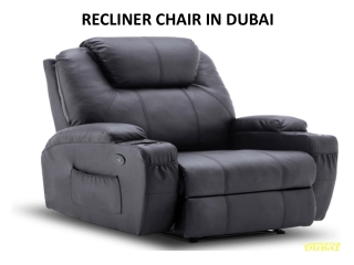 Recline Chairs in Dubai