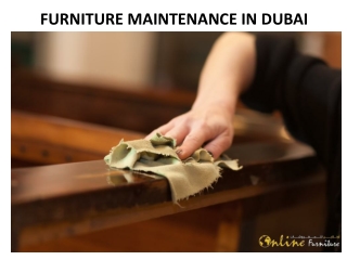 FURNITURE MAINTENANCE IN DUBAI