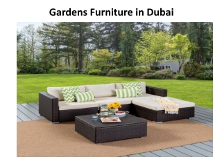 Gardens Furniture in Abu Dhabi