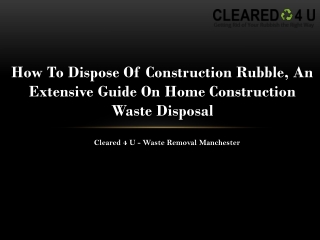 How To Dispose Of Construction Rubble, An Extensive Guide On Home Construction
