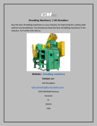 Shredding Machinery  CM Shredders