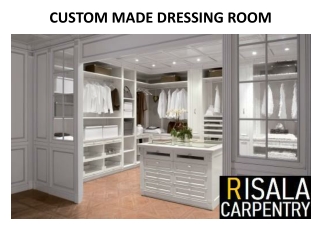 Custom Made Dressing Room