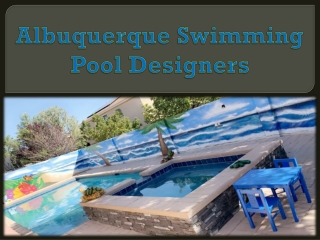 Albuquerque Swimming Pool Designers