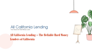 All California Lending – The Reliable Hard Money Lenders of California