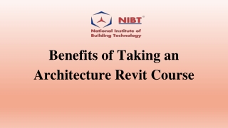 Benefits of Taking an Architecture Revit Course