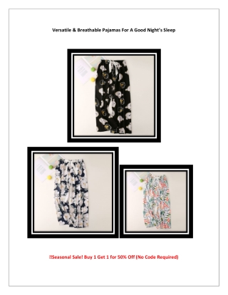 Versatile & Breathable Pajamas For A Good Night’s Sleep