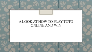 A Look At How To Play Toto Online And Win