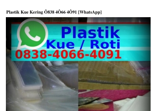Plastik Kue KeringPlastik Kue Kering ౦838_4౦66_4౦9l(whatsApp)