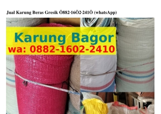Jual Karung Beras Gresik Ô88ᒿ_lϬÔᒿ_ᒿ4lÔ[WA]