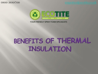 Benefits of Thermal Insulation