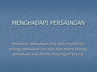 MENGHADAPI PERSAINGAN