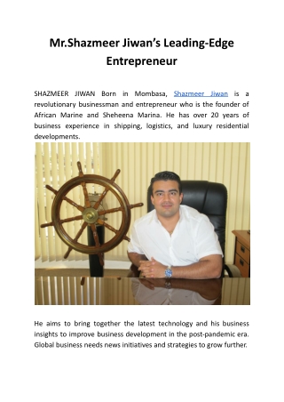 Mr.Shazmeer Jiwan’s Leading-Edge Entrepreneur