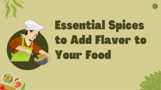 Essential Spices to Add Flavor to Your Food