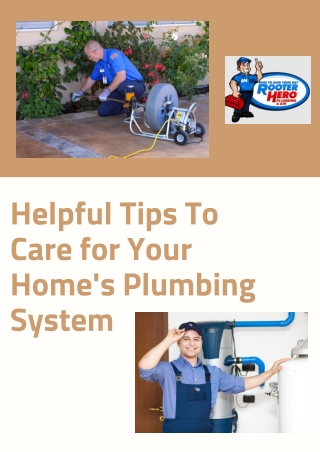 Helpful Tips To Care for Your Home's Plumbing System