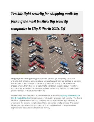 Provide tight security for shopping malls by picking the most trustworthy security companies in City & North Hills, CA