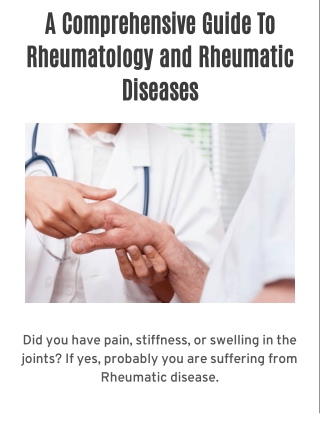 A Comprehensive Guide To Rheumatology and Rheumatic Diseases