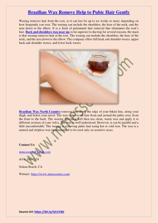 Brazilian Wax Remove Help to Pubic Hair Gently