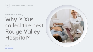 Why is Xus called the best Rouge Valley Hospital?