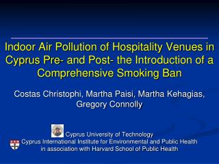 Indoor Air Pollution of Hospitality Venues in Cyprus Pre- and Post- the Introduction of a Comprehensive Smoking Ban