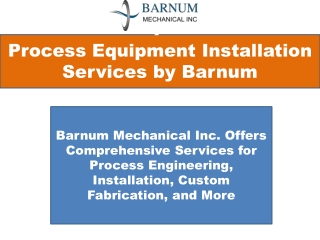 Process Equipment Installation Services