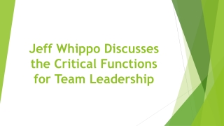 Jeff Whippo Discusses the Critical Functions for Team Leadership