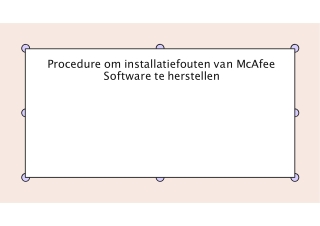 Procedure om installatiefouten van McAfee Software te herstellen