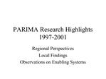 PARIMA Research Highlights 1997-2001