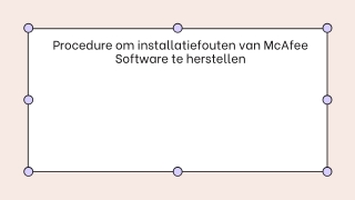 Procedure om installatiefouten van McAfee Software te herstellen