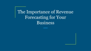 The Importance of Revenue Forecasting for Your Business