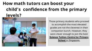 How math tutors can boost your child’s confidence from the primary levels-converted