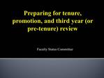 Preparing for tenure, promotion, and third year or pre-tenure review