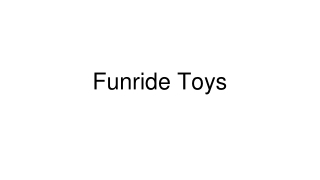 Funride Toys