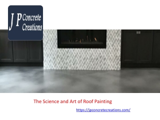 The Science and Art of Roof Painting