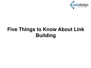 Five Things to Know About Link Building