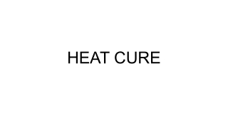 HEAT CURE