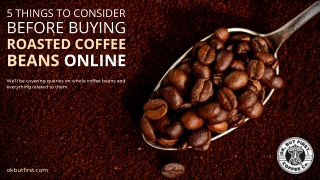 5 Factors To Note Before Buying Premium Coffee Beans Online