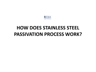 Stainless Steel Passivation Process